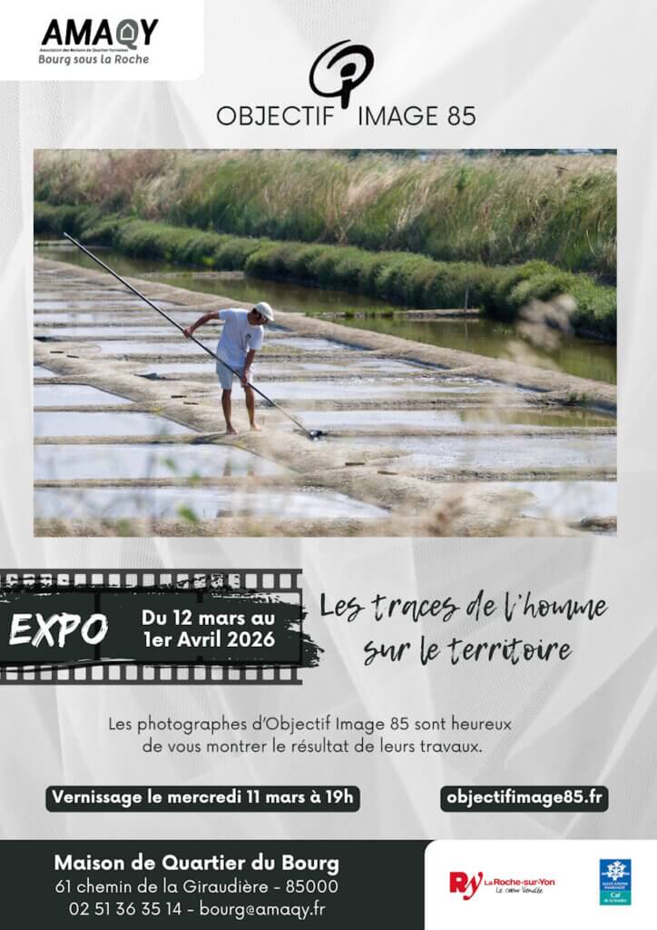 Objectif Image 85 expose sur le thème "Les traces de l'homme sur le territoire"